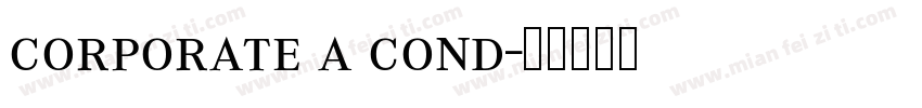 corporate a cond字体转换